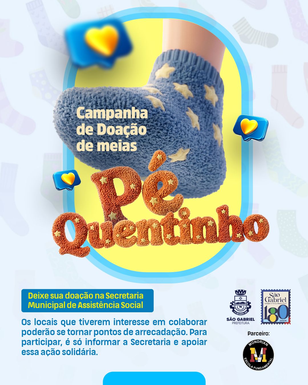 “Pé Quentinho” reforça Campanha do Agasalho 2026 com arrecadação de meias para quem mais precisa
