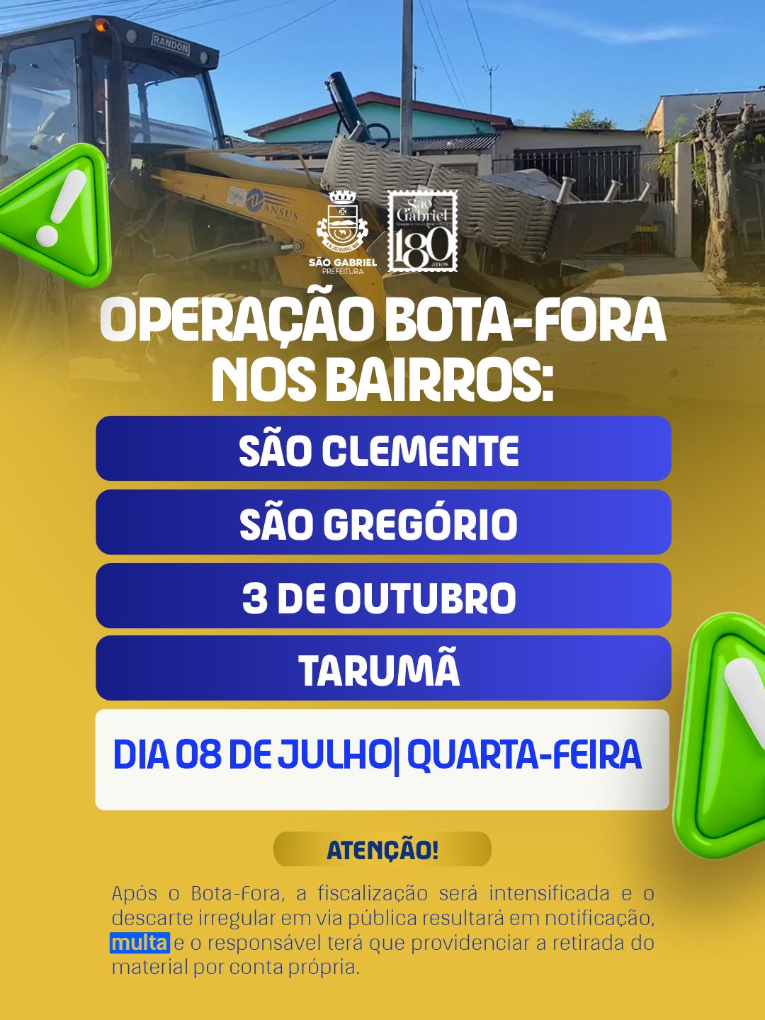 Operação Bota-Fora chega aos bairros São Clemente, São Gregório, 3 de Outubro e Tarumã nesta quarta (8)
