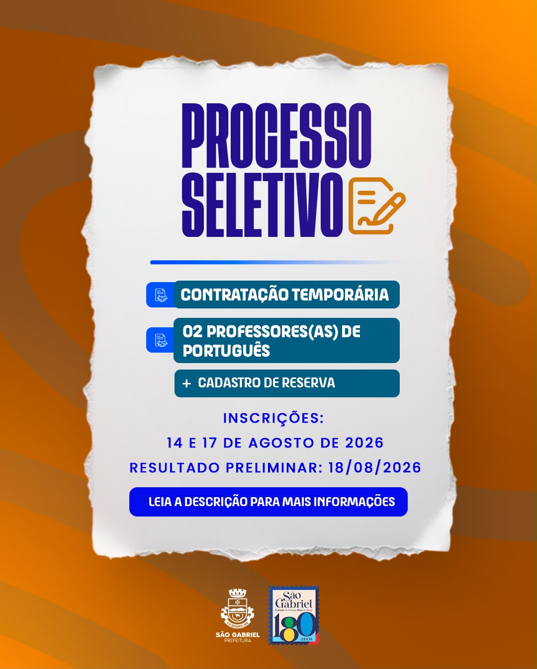 Prefeitura de São Gabriel abre Processo Seletivo Simplificado para contratação de dois professores de Português Inscrições gratuitas serão realizadas nos dias 14 e 17 de agosto